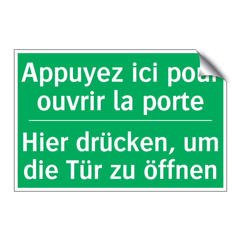 Hier drücken, um die Tür zu öffnen /.../ - Appuyez ici pour ouvrir la porte /.../