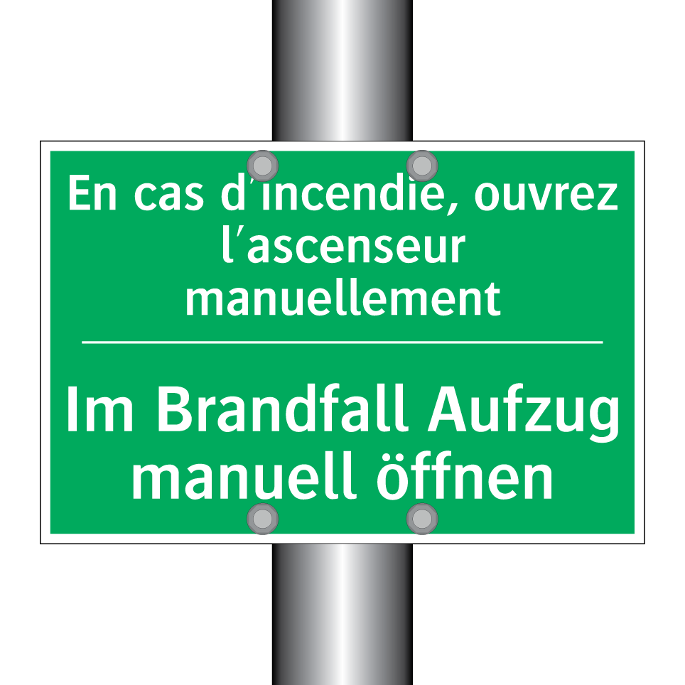 Im Brandfall Aufzug manuell öffnen /.../ - En cas d'incendie, ouvrez l'ascenseur /.../