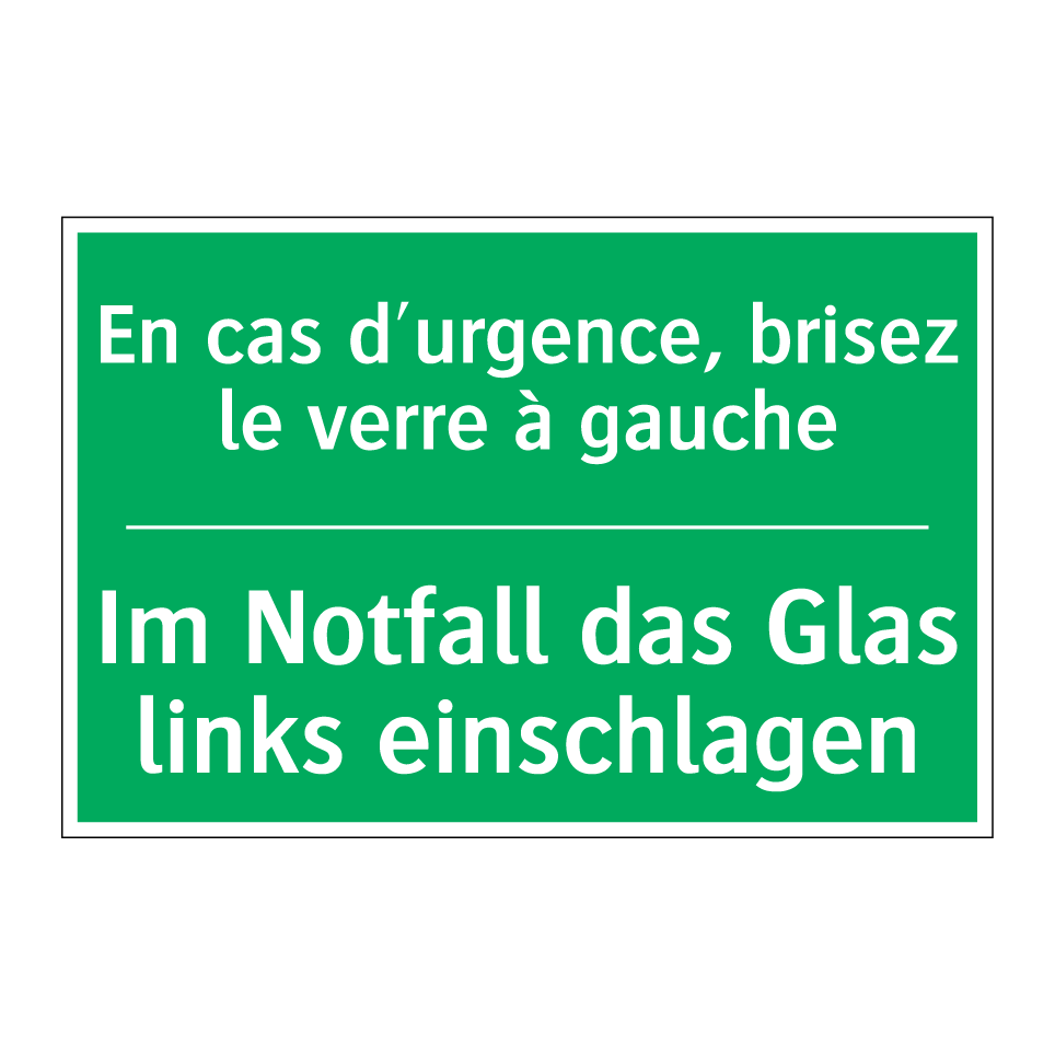 Im Notfall das Glas links einschlagen /.../ - En cas d'urgence, brisez le verre /.../