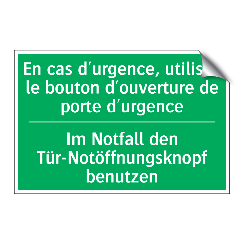 Im Notfall den Tür-Notöffnungsknopf /.../ - En cas d'urgence, utilisez le /.../