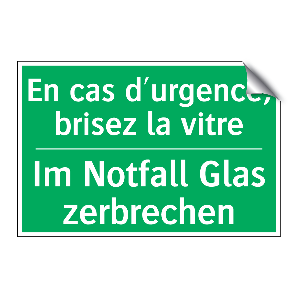 Im Notfall Glas zerbrechen - En cas d'urgence, brisez la vitre /.../