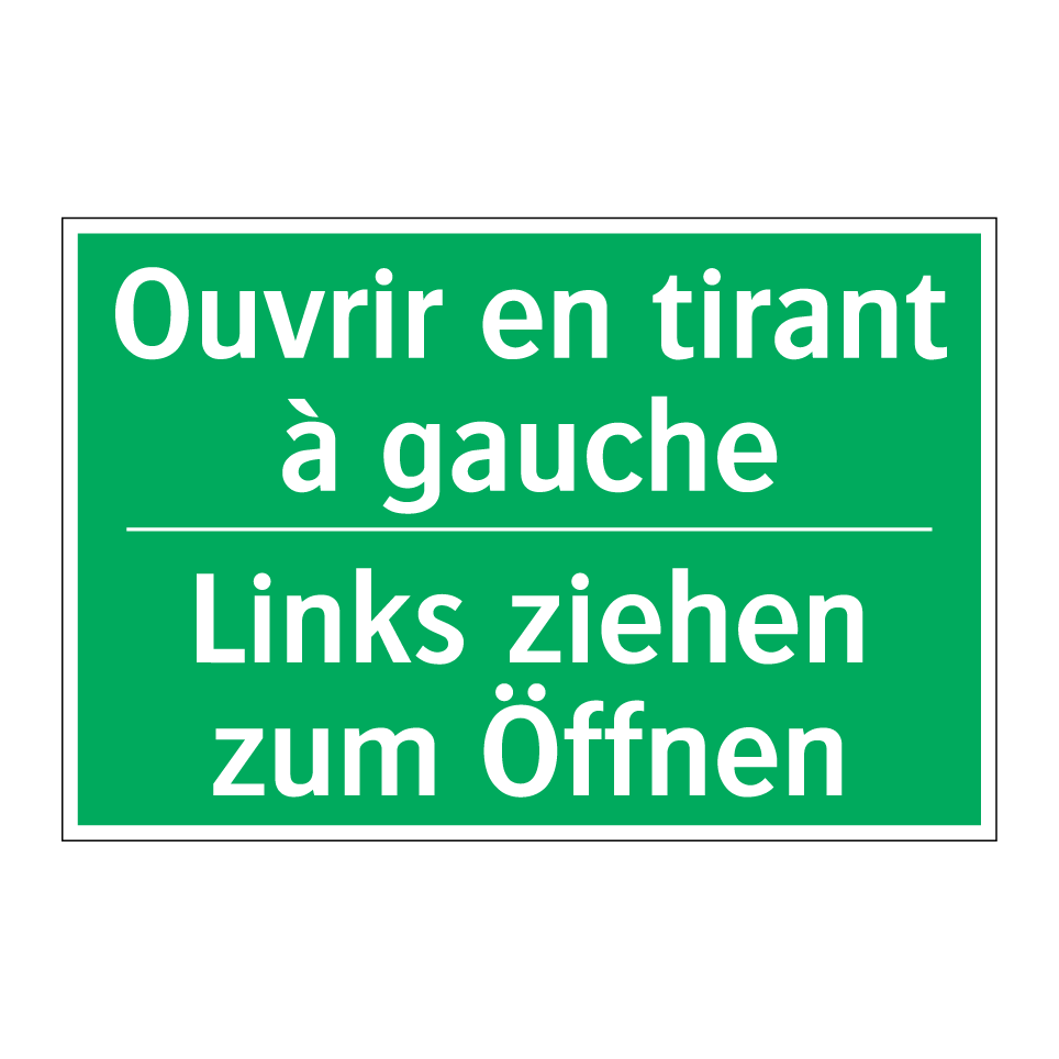 Links ziehen zum Öffnen - Ouvrir en tirant à gauche