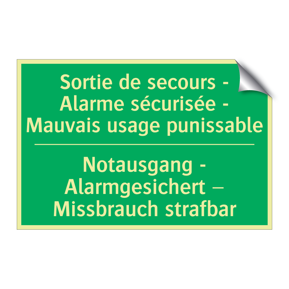 Notausgang - Alarmgesichert – /.../ - Sortie de secours - Alarme sécurisée /.../