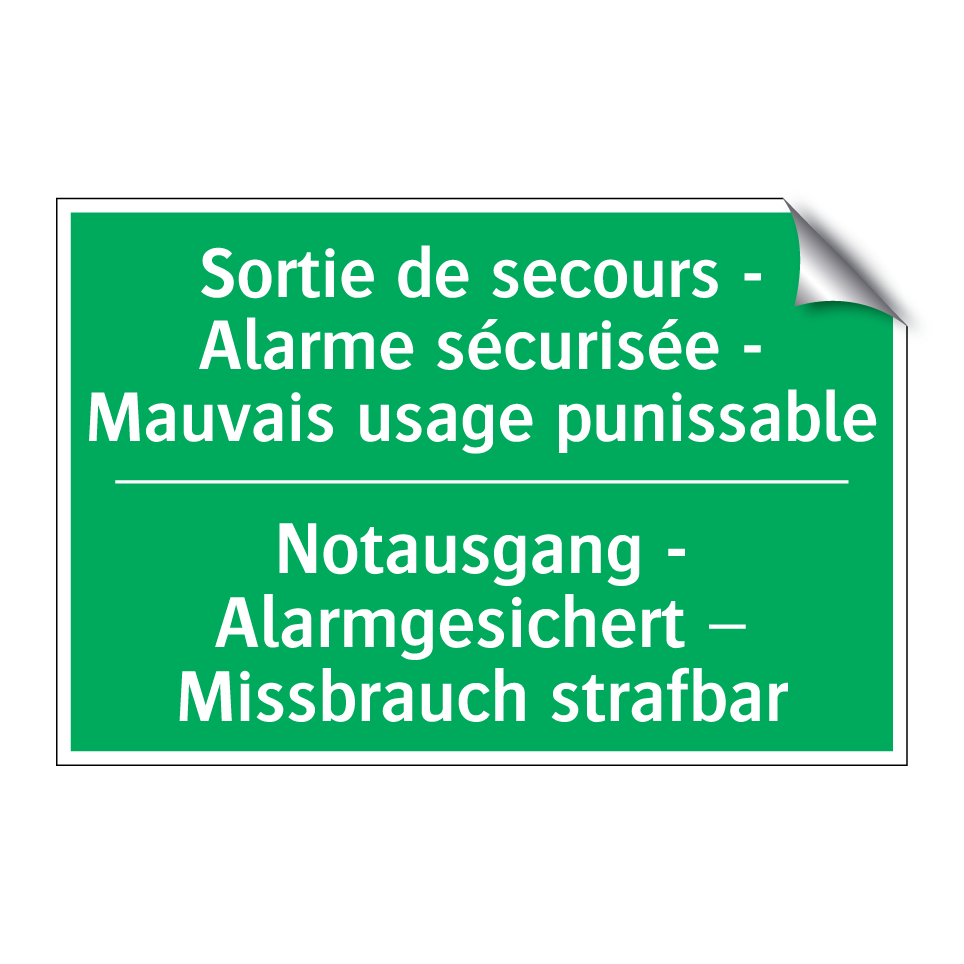 Notausgang - Alarmgesichert – /.../ - Sortie de secours - Alarme sécurisée /.../