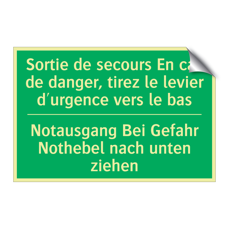 Notausgang Bei Gefahr Nothebel /.../ - Sortie de secours En cas de danger, /.../