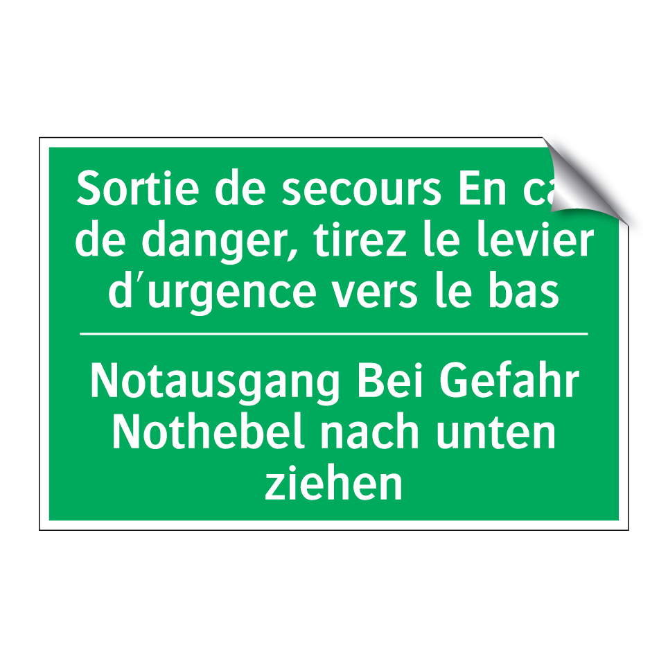 Notausgang Bei Gefahr Nothebel /.../ - Sortie de secours En cas de danger, /.../