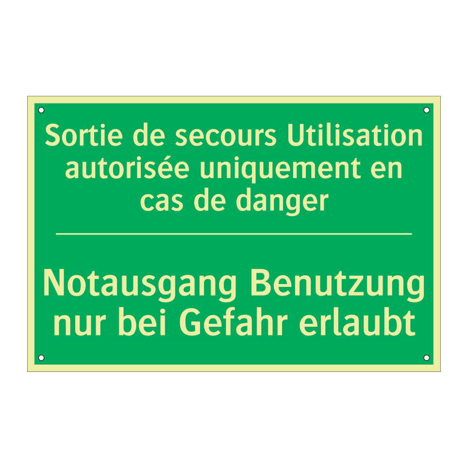 Notausgang Benutzung nur bei Gefahr /.../ - Sortie de secours Utilisation /.../
