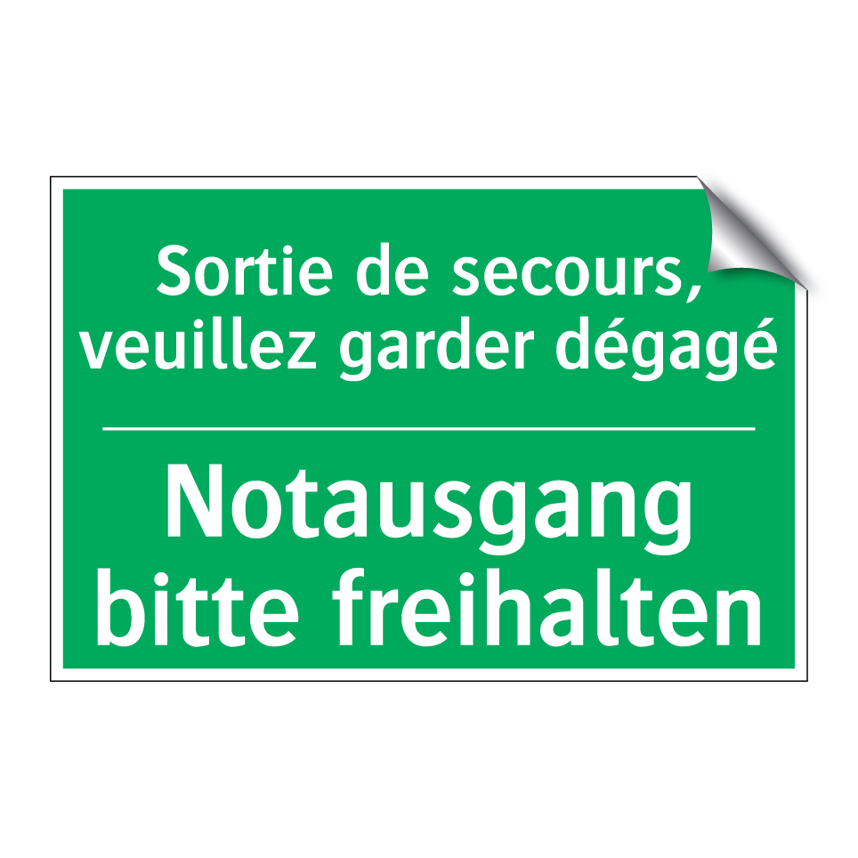 Notausgang bitte freihalten - Sortie de secours, veuillez garder /.../