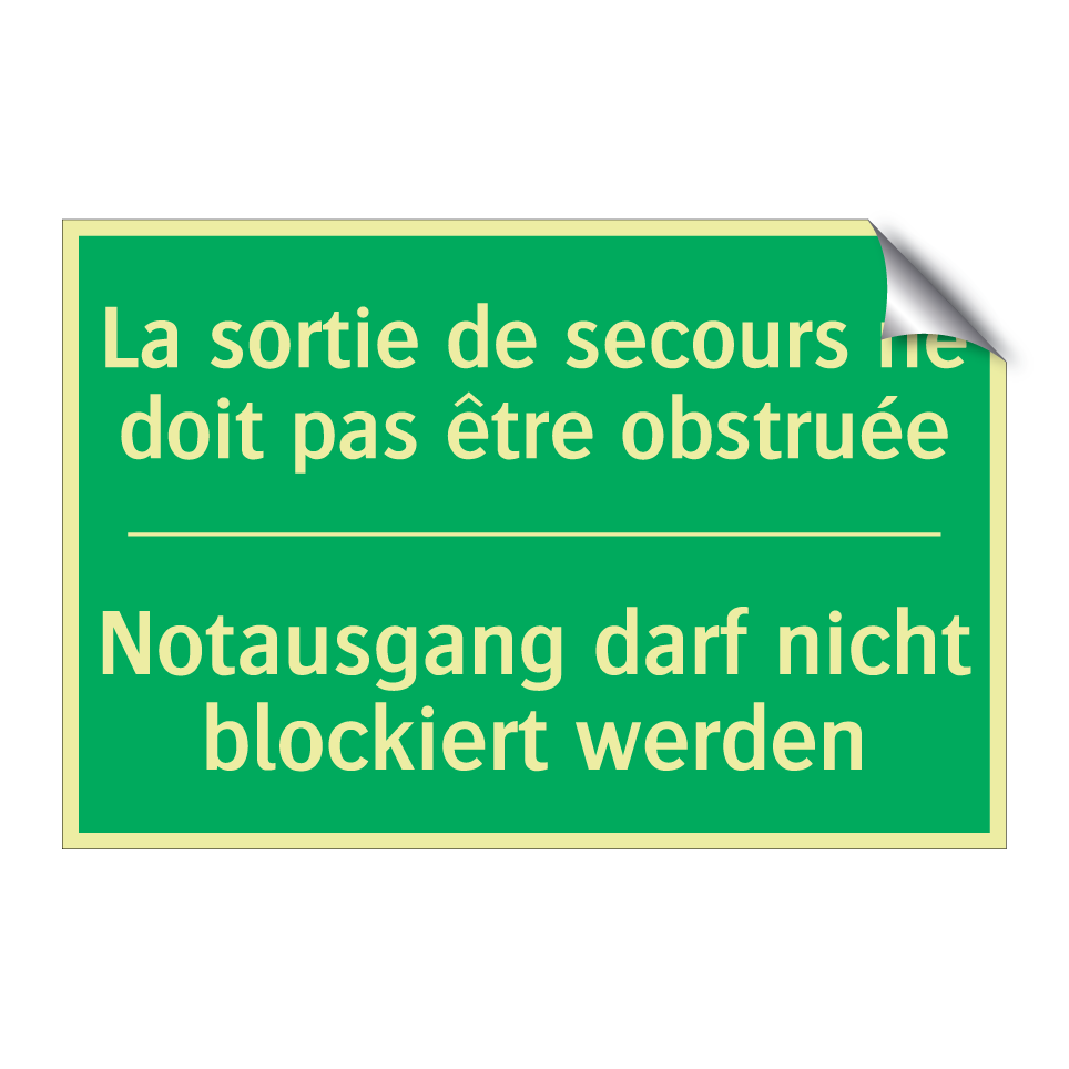 Notausgang darf nicht blockiert /.../ - La sortie de secours ne doit pas /.../