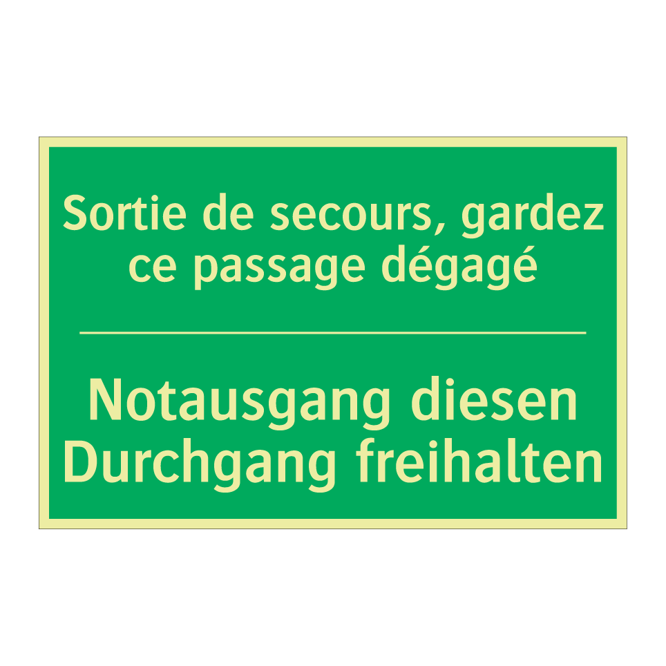 Notausgang diesen Durchgang freihalten /.../ - Sortie de secours, gardez ce passage /.../
