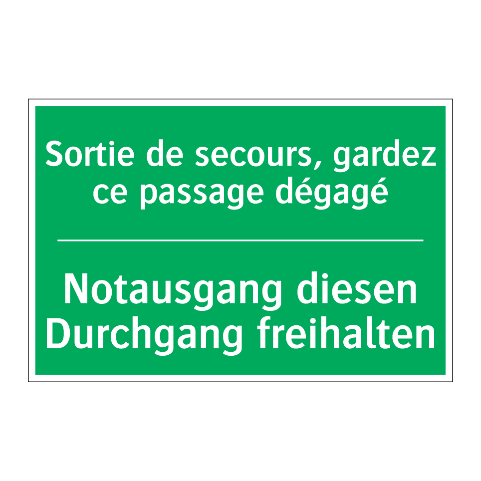 Notausgang diesen Durchgang freihalten /.../ - Sortie de secours, gardez ce passage /.../