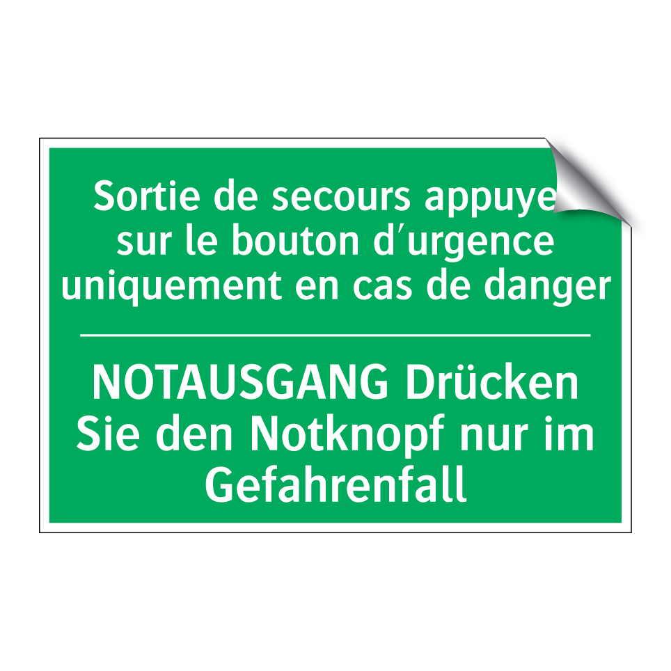 NOTAUSGANG Drücken Sie den Notknopf /.../ - Sortie de secours appuyez sur /.../