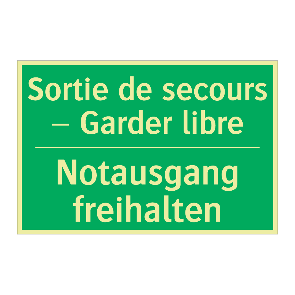 Notausgang freihalten - Sortie de secours – Garder libre /.../