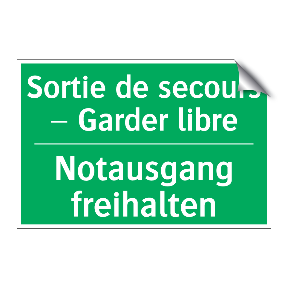 Notausgang freihalten - Sortie de secours – Garder libre /.../