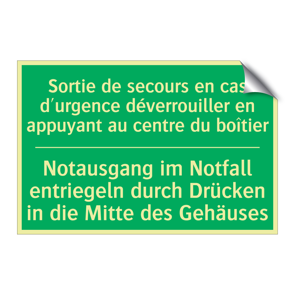 Notausgang im Notfall entriegeln /.../ - Sortie de secours en cas d'urgence /.../