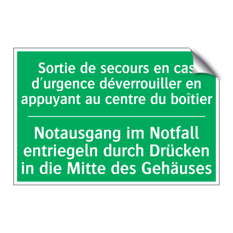 Notausgang im Notfall entriegeln /.../ - Sortie de secours en cas d'urgence /.../