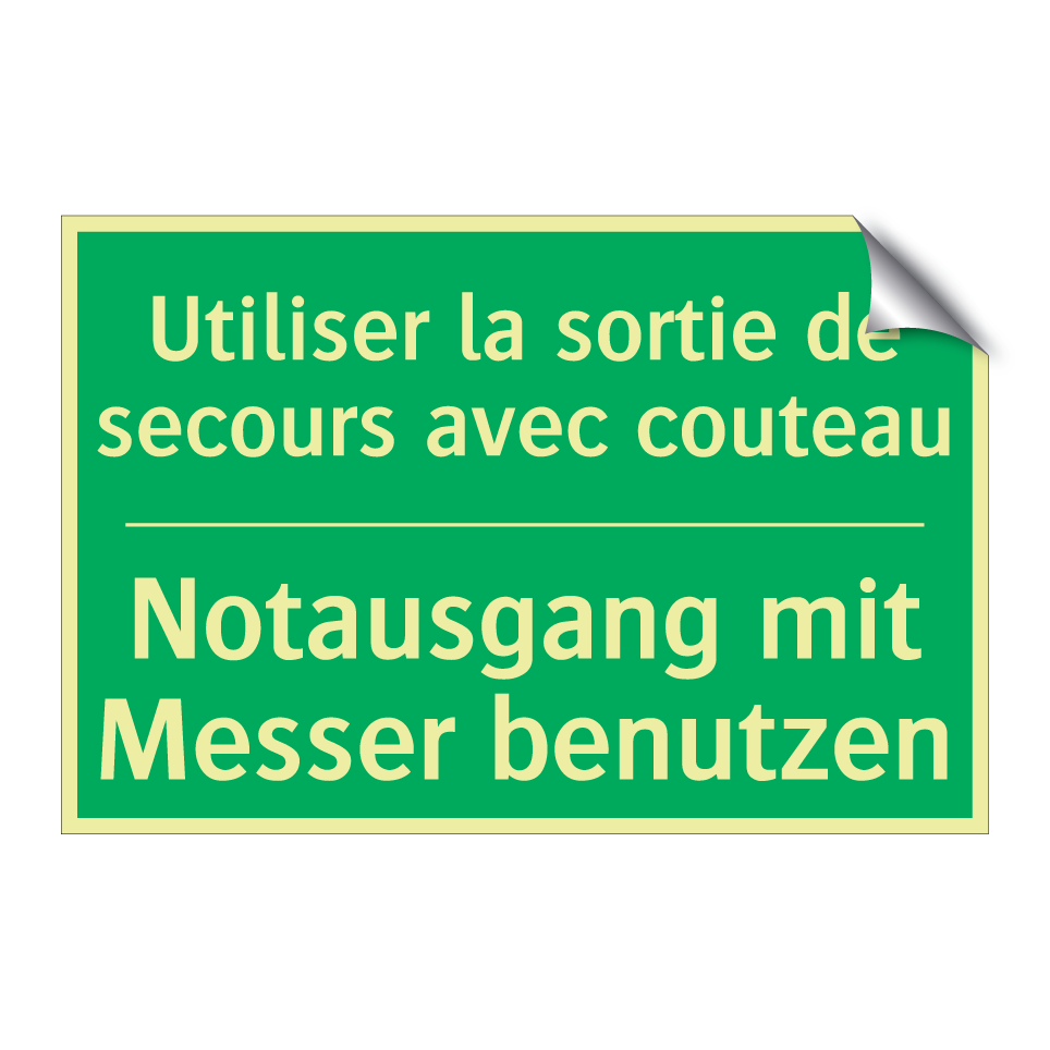 Notausgang mit Messer benutzen - Utiliser la sortie de secours /.../
