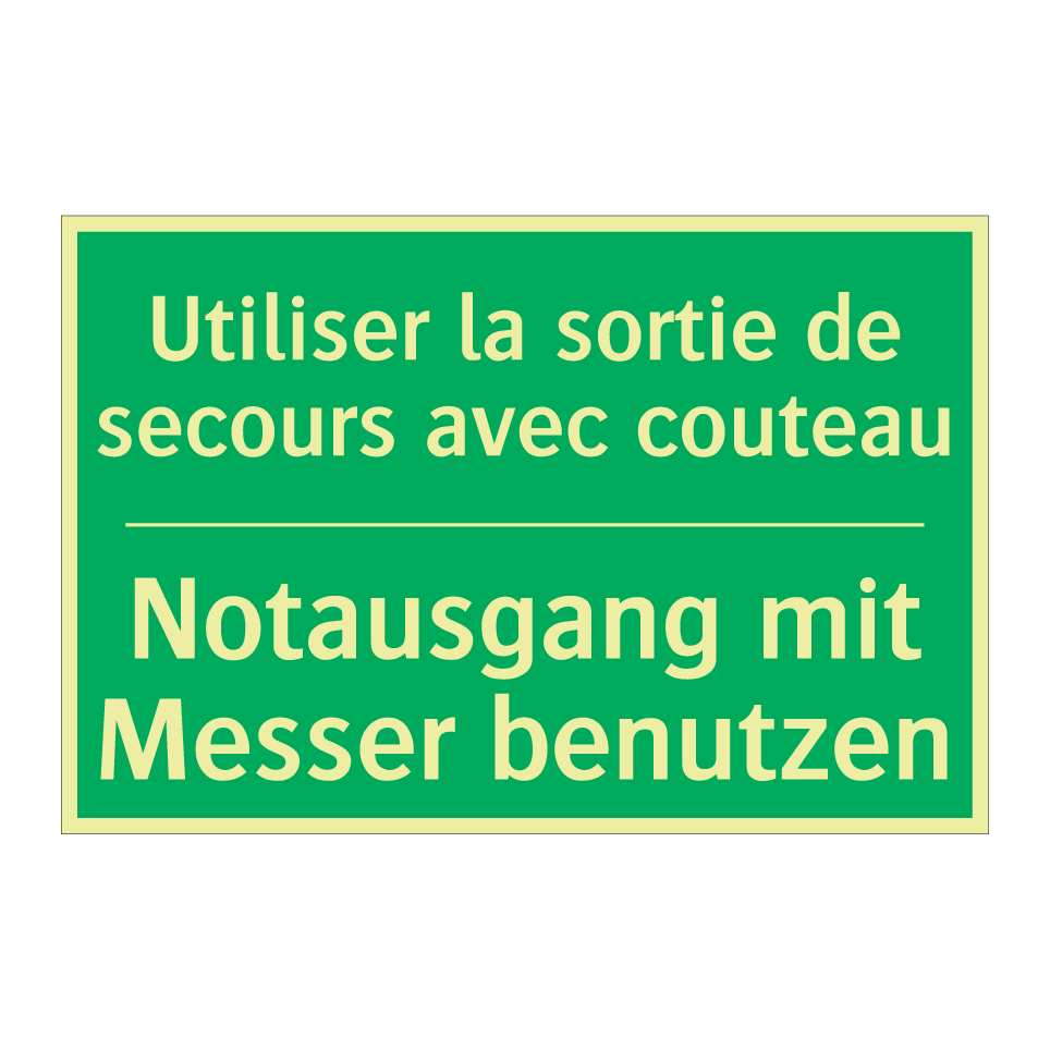 Notausgang mit Messer benutzen - Utiliser la sortie de secours /.../