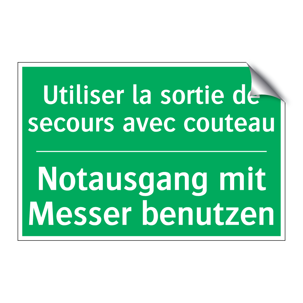 Notausgang mit Messer benutzen - Utiliser la sortie de secours /.../