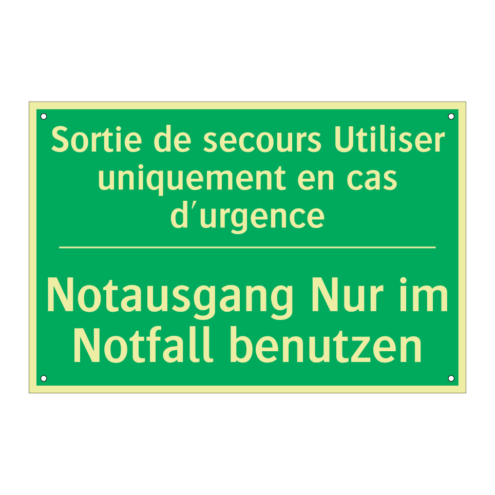 Notausgang Nur im Notfall benutzen /.../ - Sortie de secours Utiliser uniquement /.../