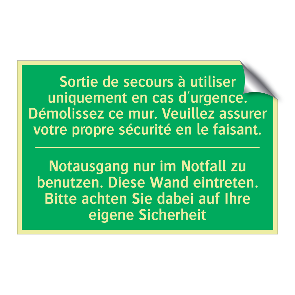 Notausgang nur im Notfall zu benutzen. /.../ - Sortie de secours à utiliser uniquement /.../