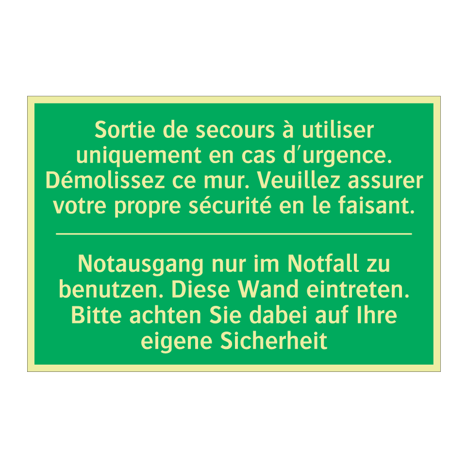 Notausgang nur im Notfall zu benutzen. /.../ - Sortie de secours à utiliser uniquement /.../