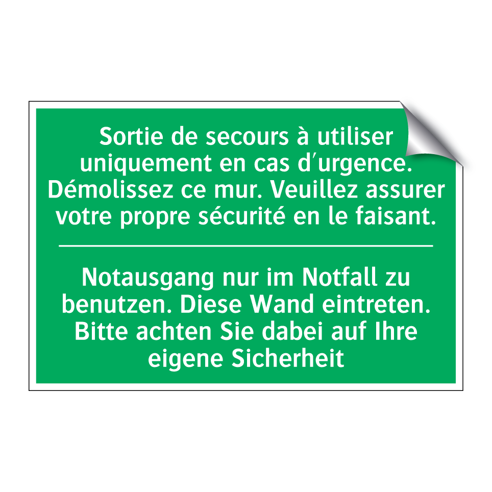 Notausgang nur im Notfall zu benutzen. /.../ - Sortie de secours à utiliser uniquement /.../