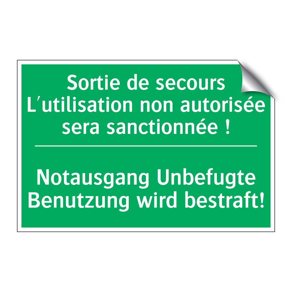 Notausgang Unbefugte Benutzung /.../ - Sortie de secours L'utilisation /.../