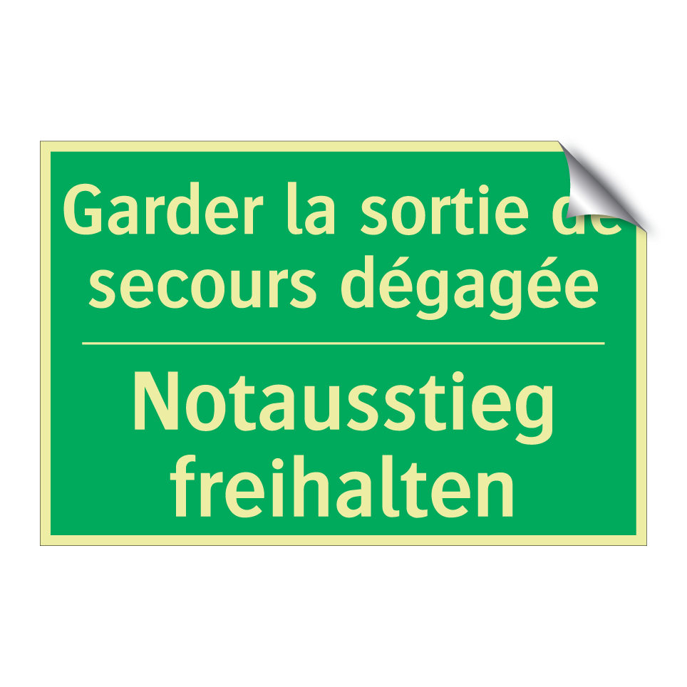 Notausstieg freihalten - Garder la sortie de secours dégagée /.../