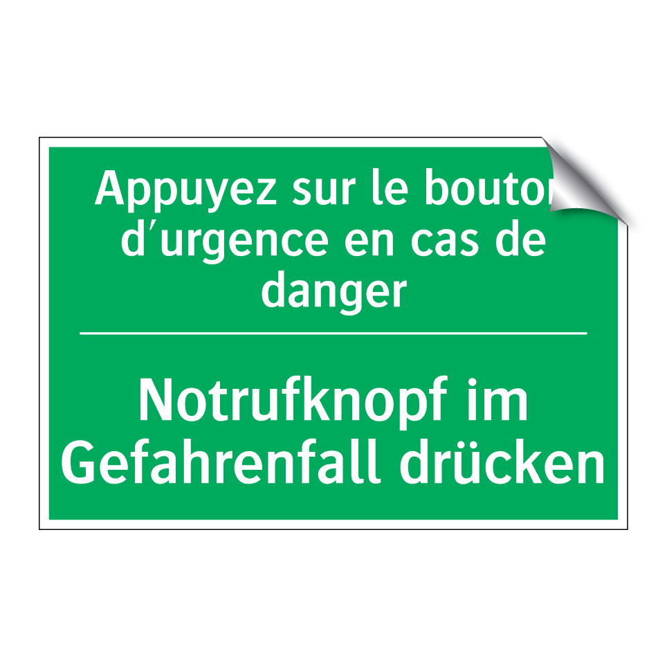 Notrufknopf im Gefahrenfall drücken /.../ - Appuyez sur le bouton d'urgence /.../