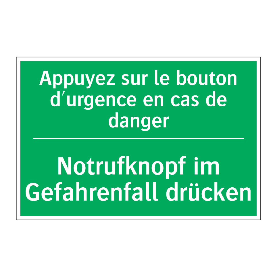 Notrufknopf im Gefahrenfall drücken /.../ - Appuyez sur le bouton d'urgence /.../