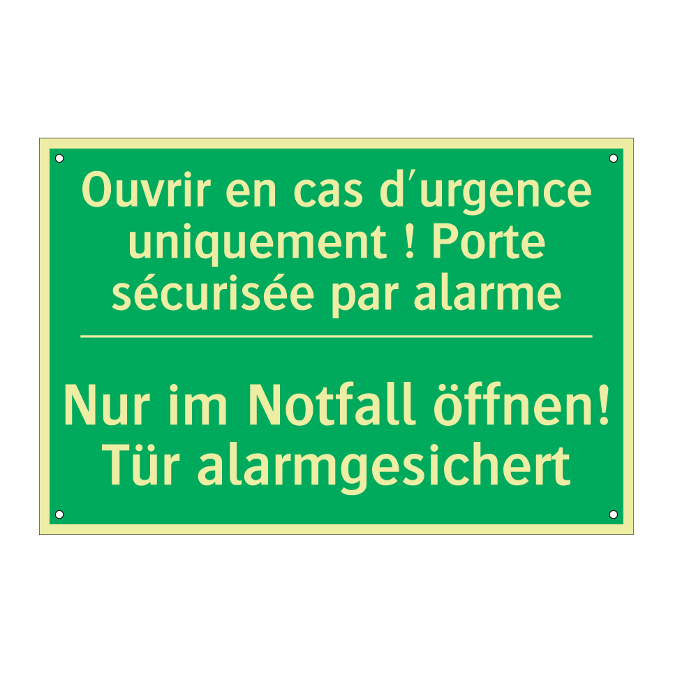 Nur im Notfall öffnen! Tür alarmgesichert /.../ - Ouvrir en cas d'urgence uniquement /.../