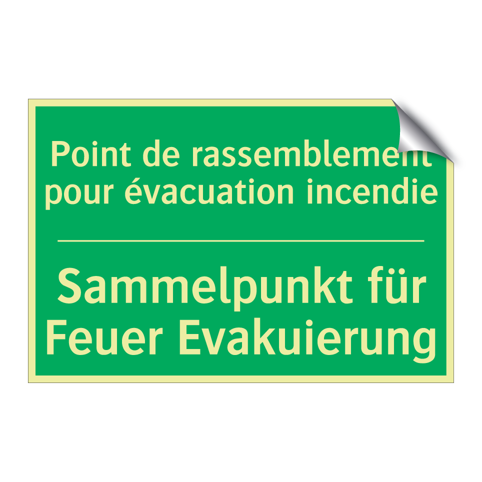 Sammelpunkt für Feuer Evakuierung /.../ - Point de rassemblement pour évacuation /.../