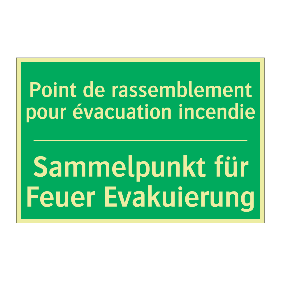Sammelpunkt für Feuer Evakuierung /.../ - Point de rassemblement pour évacuation /.../