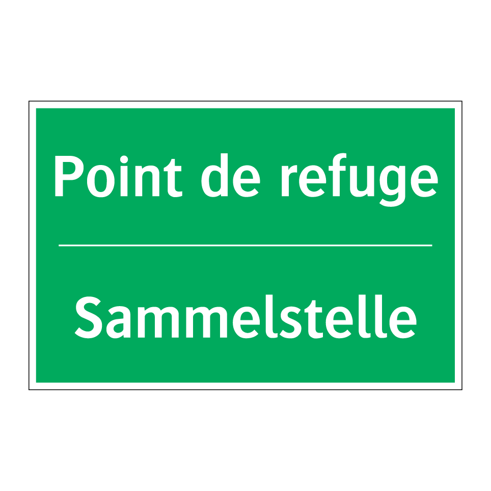 Sammelstelle - Point de refuge