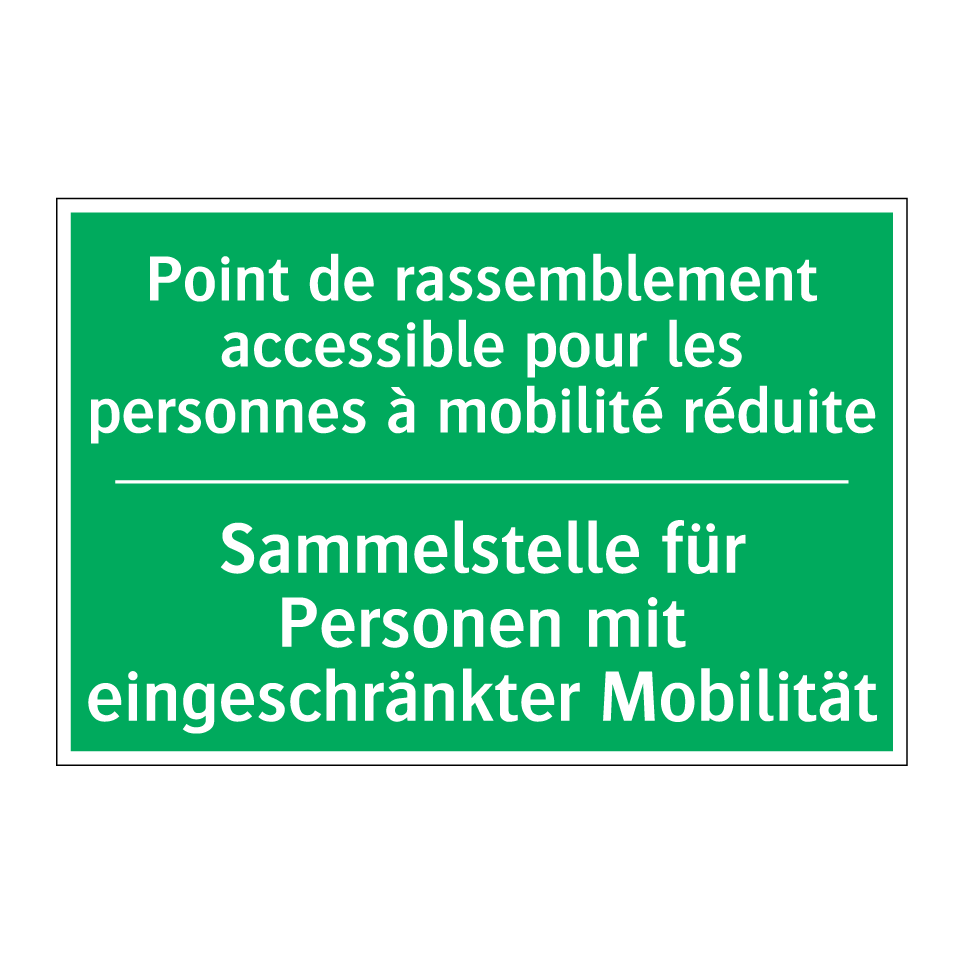 Sammelstelle für Personen mit /.../ - Point de rassemblement accessible /.../