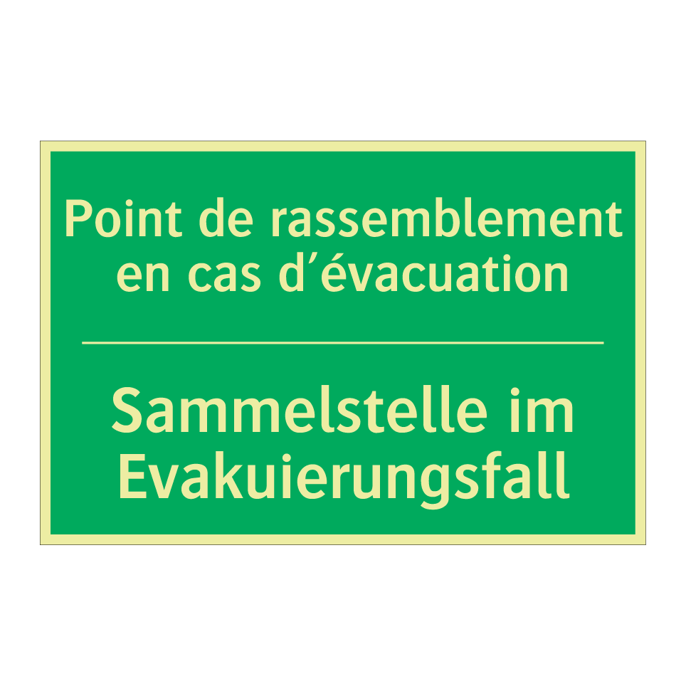 Sammelstelle im Evakuierungsfall /.../ - Point de rassemblement en cas /.../