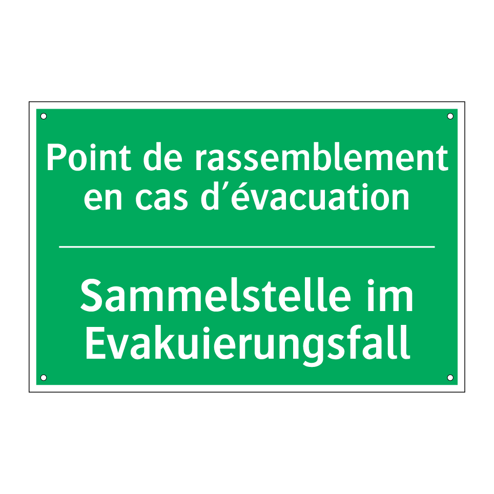Sammelstelle im Evakuierungsfall /.../ - Point de rassemblement en cas /.../