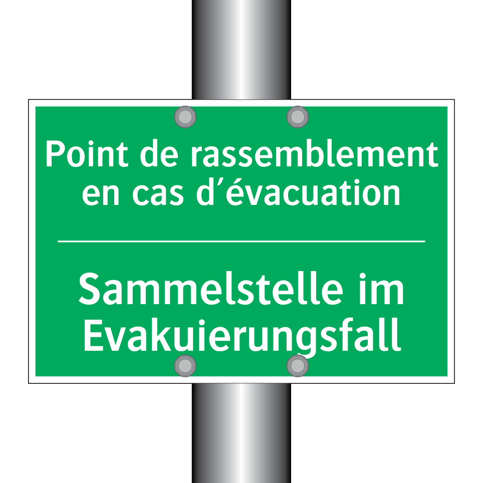 Sammelstelle im Evakuierungsfall /.../ - Point de rassemblement en cas /.../