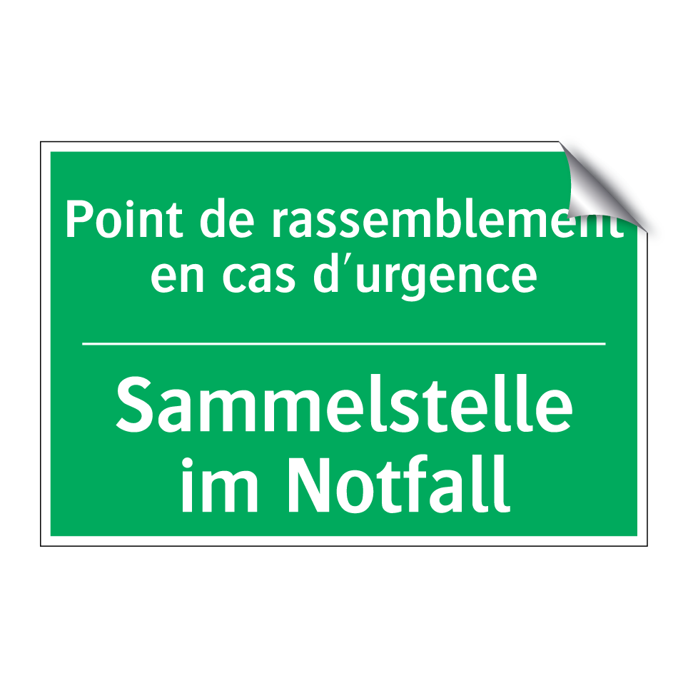 Sammelstelle im Notfall - Point de rassemblement en cas /.../
