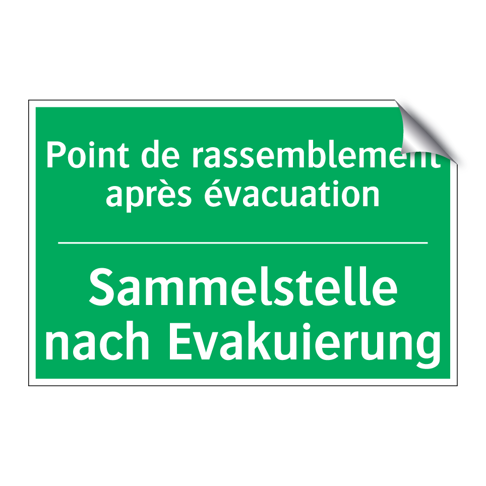Sammelstelle nach Evakuierung - Point de rassemblement après évacuation /.../
