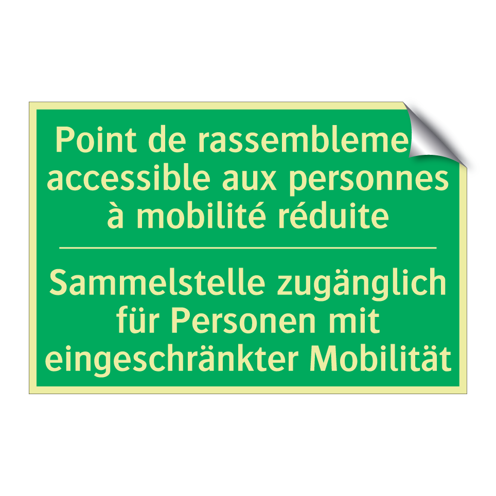 Sammelstelle zugänglich für Personen /.../ - Point de rassemblement accessible /.../
