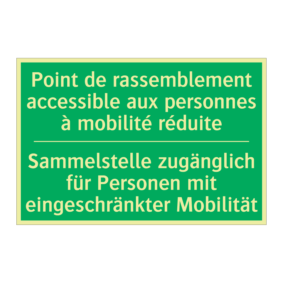 Sammelstelle zugänglich für Personen /.../ - Point de rassemblement accessible /.../