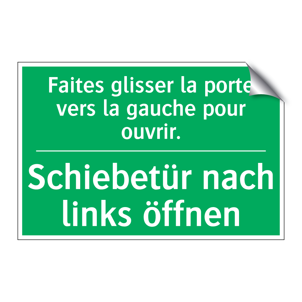 Schiebetür nach links öffnen - Faites glisser la porte vers la /.../