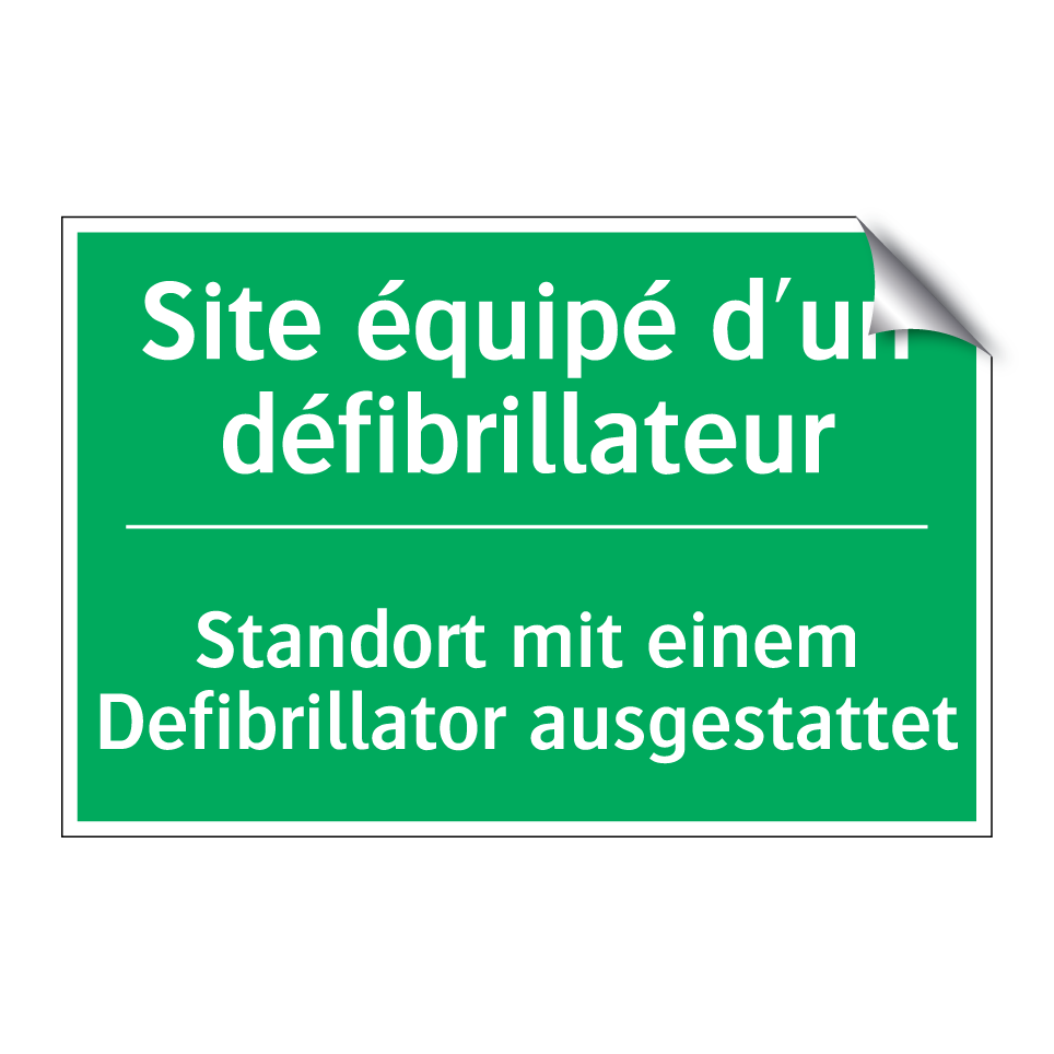 Standort mit einem Defibrillator /.../ - Site équipé d'un défibrillateur /.../