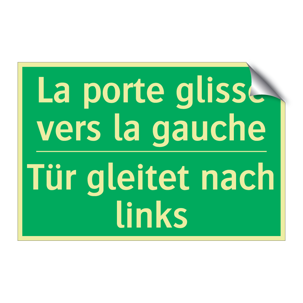 Tür gleitet nach links - La porte glisse vers la gauche