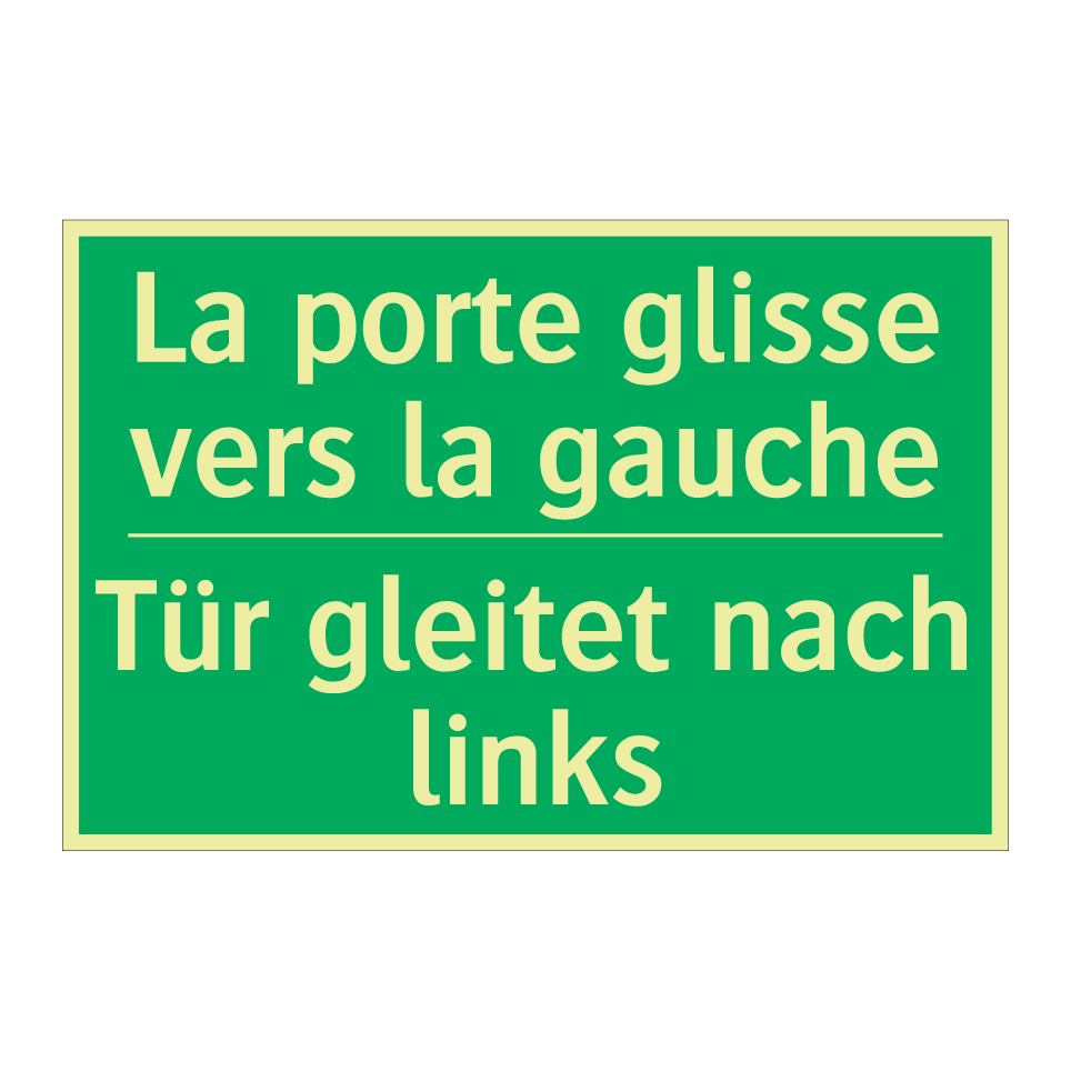 Tür gleitet nach links - La porte glisse vers la gauche