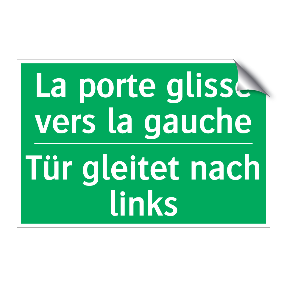 Tür gleitet nach links - La porte glisse vers la gauche