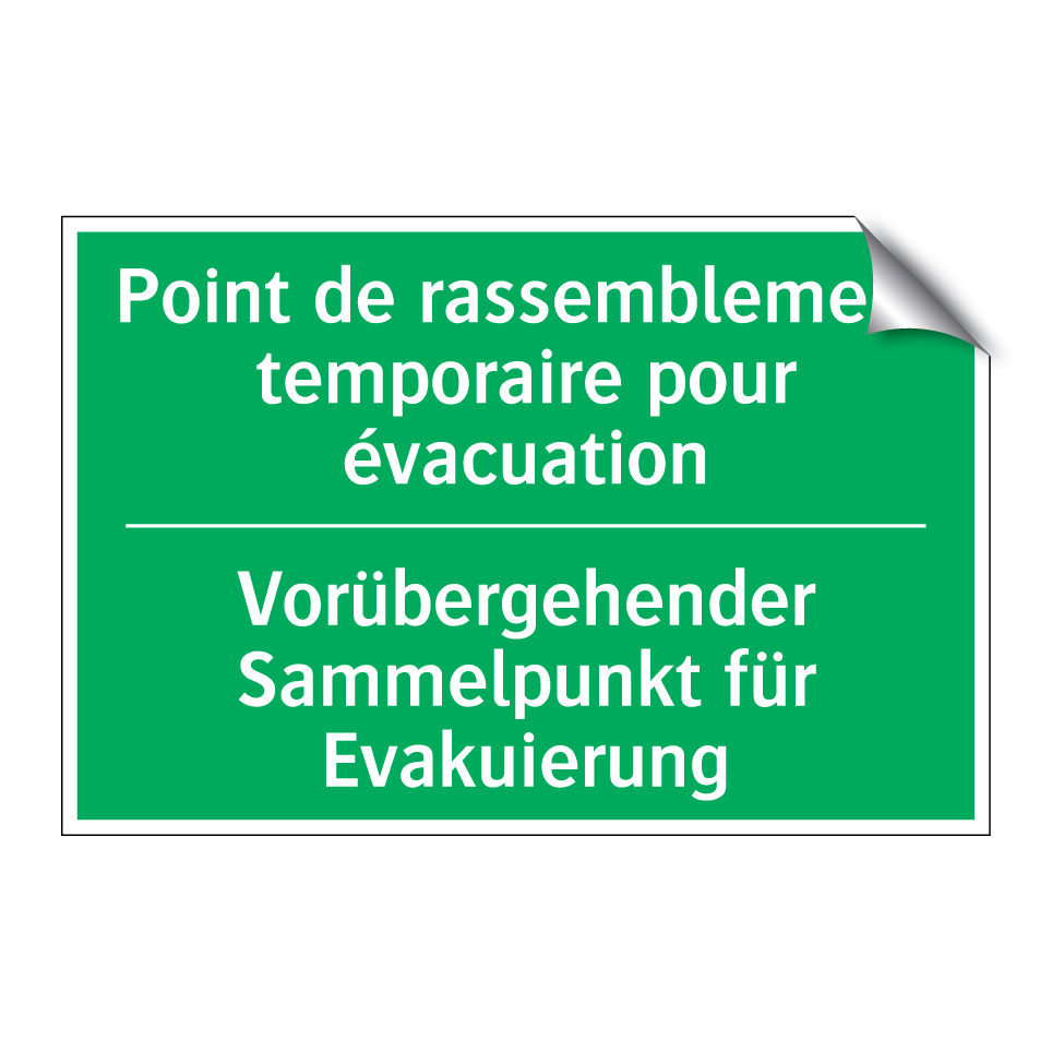 Vorübergehender Sammelpunkt für /.../ - Point de rassemblement temporaire /.../