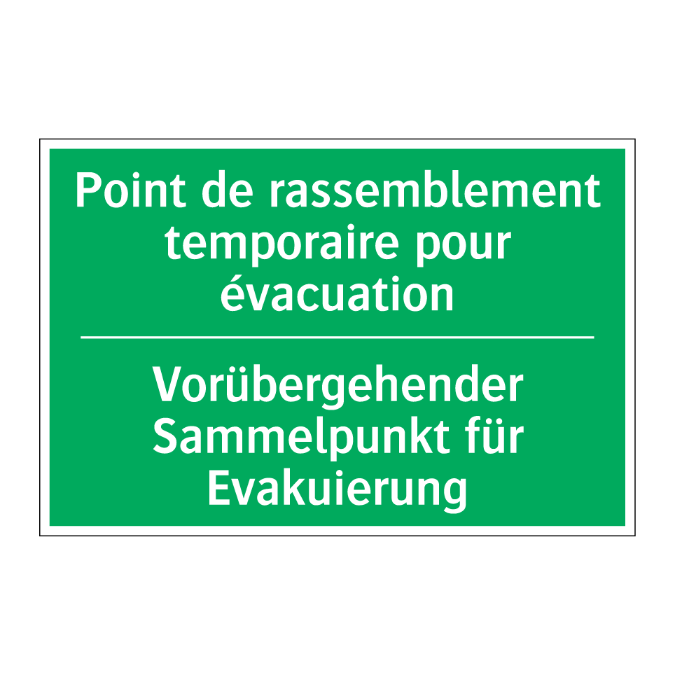 Vorübergehender Sammelpunkt für /.../ - Point de rassemblement temporaire /.../